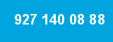 927 140 08 88